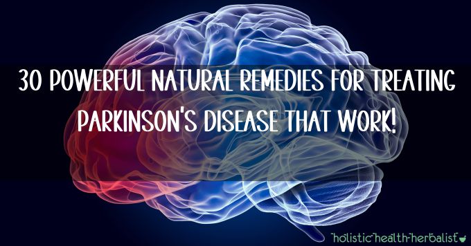 30 Powerful Natural Remedies for Treating...