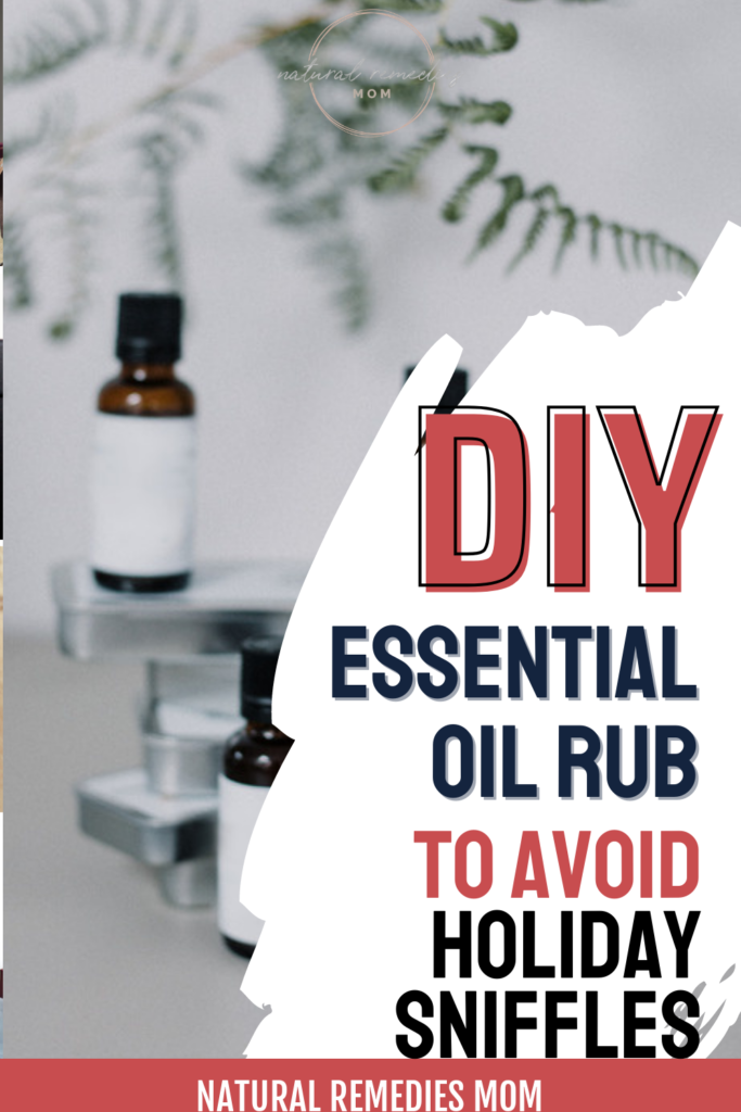 DIY Essential Oil Rub To Avoid...